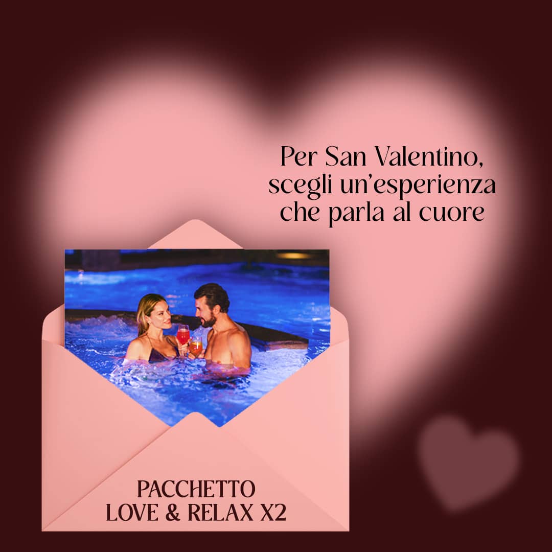 Pacchetto Love & Relax x2